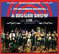 Westbrook Mike & Company - Uncommon OrchestraA Bigger Show