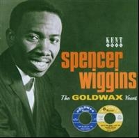 Wiggins Spencer - Goldwax Years