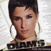 Diam's - Brut De Femme