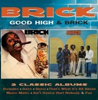 Brick - Good High&Brick + Extra