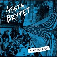 Sista Brytet - Livet Inglasat