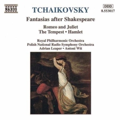 Tchaikovsky Pyotr - Shakespeare Fant