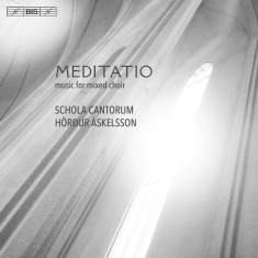 Lauridsen / Leifs / Pärt / Tavener - Meditatio (Sacd)