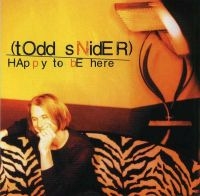 Snider Todd - Happy To Be Here