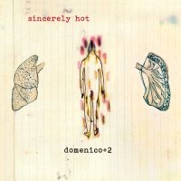 Domenico - Sincerely Hot