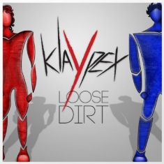 Klaypex - Loose Dirt