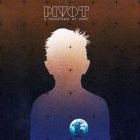 Pivot - O Soundtrack My Heart