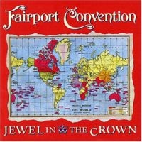 Fairport Convention - Jewel In The Crown