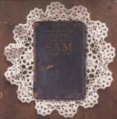 Langhorn Sam - Gospel According To Sam