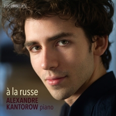 Kantorow Alexandre - A La Russe