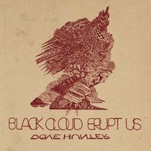 Dove Hunter - Black Cloud Erupt Us