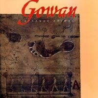 Gowan - Strange Animal