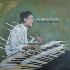 Steve Winwood - Greatest Hits Live