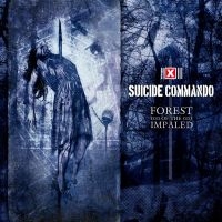 Suicide Commando - Forest Of The Impaled (2Cd)