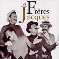 Les Freres Jacques - Les Freres Jacques - Barbara