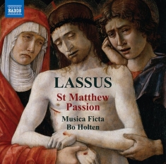 Lasso Orlando Di - St Matthew Passion