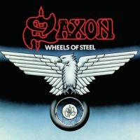 SAXON - WHEELS OF STEEL (VINYL)