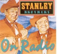 Stanley Brothers - On Radio