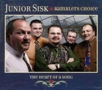 Sisk Junior & Rambler's Choice - Heart Of A Song