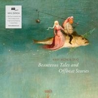 Ikonen Kari (Trio) - Beauteous Tales And Offbeat Stories