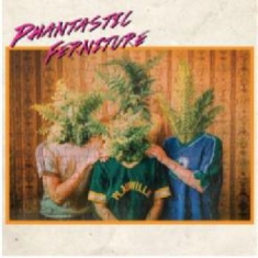 Phantastic Ferniture - Phantastic Ferniture