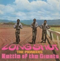 Pioneers - Long Shot / Battle Of The Giants: E