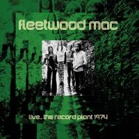 Fleetwood Mac - Live..Record Plant 1974 (Fm)