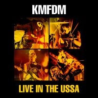 Kmfdm - Live In The Ussa