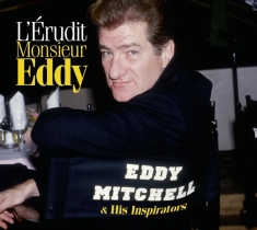 Eddy Mitchell - Lerudit Monsieur Eddy