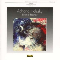 Hölszky Adriana - Bremer Freiheit