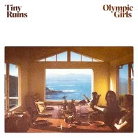 Tiny Ruins - Olympic Girls