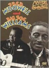 Mc Dowell Fred/Big Joe Williams - Masters Of The Country Blues