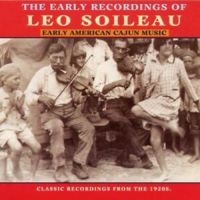 Soileau Leo - Early Recordings Of Leo