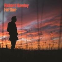 RICHARD HAWLEY - FURTHER