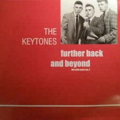 Keytones - Further Back And Beyond