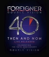 Foreigner - Double Vision: Then And Now