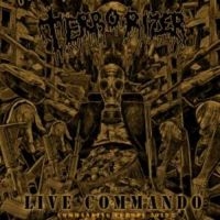 Terrorizer - Live Commando/Commanding Europe 201