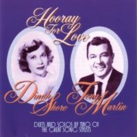 Shore Dinah & Tony Martin - Hooray For Love