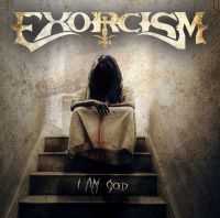 Exorcism - I Am God