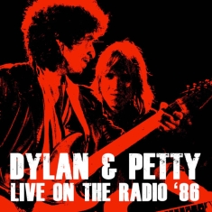 Dylan Bob & Tom Petty - Live On The Radio 1986