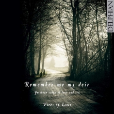 Various - Remember Me My Deir: Jacobean Songs