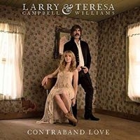 Campbell  Larry & Teresa Williams - Contraband Love