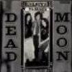 Dead Moon - Unknown Passage (Vinyl) in the group VINYL / Pop-Rock at Bengans Skivbutik AB (3746632)