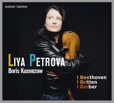 Liya Petrova - Beethoven/Britten/Barber