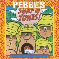 Various Artists - Pebbles Vol. 4: Surf N Tunes