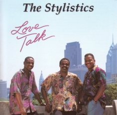 Stylistics - Love Talk