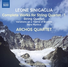 Sinigaglia Leone - Complete Works For String Quartet,