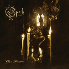 Opeth - Ghost Reveries