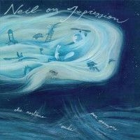 Neil On Impression - L'oceano Delle Onde Che Restano Ond