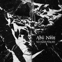 Abu Nein - Secular Psalms